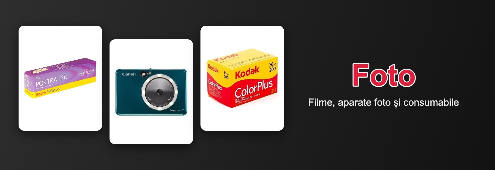 Foto - filme, aparate foto si consumabile